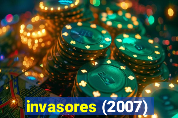 invasores (2007)